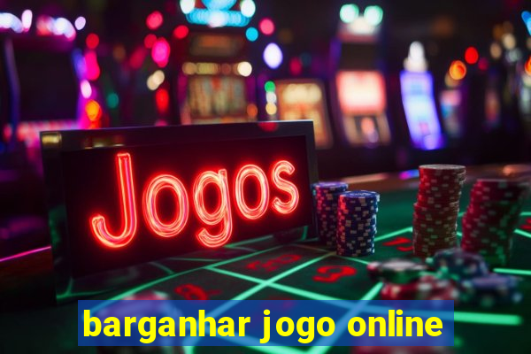 barganhar jogo online